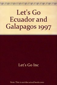 Let's Go Ecuador and Galapagos