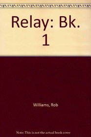 Relay: Bk. 1