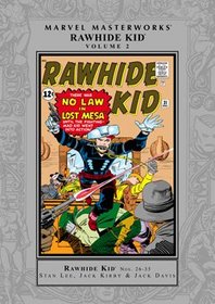 Marvel Masterworks: Rawhide Kid, Vol 2