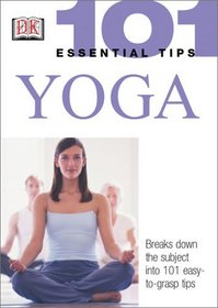Yoga (101 Essential Tips)