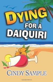 Dying for a Daiquiri (Laurel McKay, Bk 3)