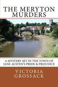 The Meryton Murders: A Mystery Set in the Town of Jane Austen's Pride & Prejudice