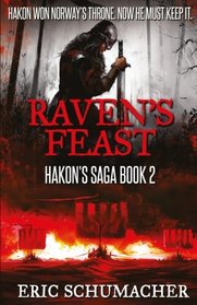 Raven's Feast (Hakon's Saga) (Volume 2)