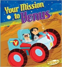 Your Mission to Venus (The Planets)
