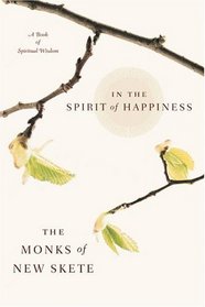 In The Spirit of Happiness : A Book of Spiritual Wisdom