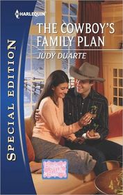 The Cowboy's Family Plan (Brighton Valley Babies, Bk 3) (Brighton Valley Medical Center, Bk 6) (Harlequin Special Edition, No 2212)