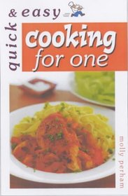 Cooking for One (Quick  Easy S.)