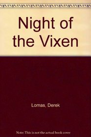 Night of the Vixen: A Play