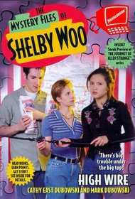 HIGH WIRE: SHELBY WOO #10 (Mystery Files of Shelby Woo)