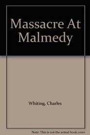 Massacre At Malmedy