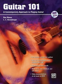 Guitar 101: A Contemporary Approach to Playing Guitar (Book & DVD) (101 (Alfred Publishing))