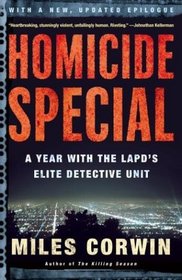 Homicide Special : A Year with the LAPD's Elite Detective Unit