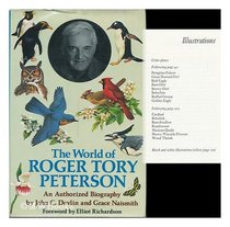 The world of Roger Tory Peterson: An authorized biography
