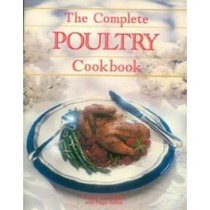 The Complete Poultry Cookbook