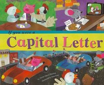 If You Were a Capital Letter (Word Fun)