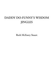 Daddy Do-Funny's Wisdom Jingles