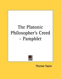 The Platonic Philosopher's Creed - Pamphlet