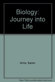 Biology: Journey into Life