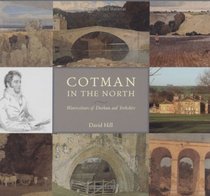 Cotman in the North: Watercolours of Durham and Yorkshire