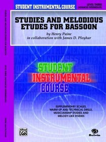 Student Instrumental Course Studies and Melodious Etudes for Bassoon: Level III