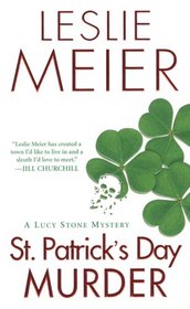 St. Patrick's Day Murder (Lucy Stone, Bk 14)