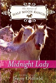 Midnight Lady (Horses of Half Moon Ranch)