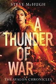 A Thunder of War (The Avalon Chronicles)