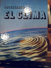 Observando El Clima (Spanish Edition)