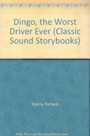 Richard Scarry's Dingo, the Worst Driver Ever (Golden Sound Story)