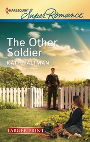 The Other Soldier (In Uniform) (Harlequin Superromance, No 1790) (Larger Print)