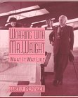 Working with Mr. Wright : What It Was Like