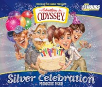 AIO Silver Celebration: Producers' Picks! (Adventures in Odyssey)