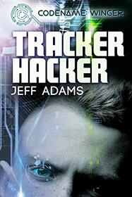 Tracker Hacker (Codename: Winger, Bk 1)