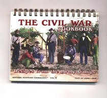 The Civil War : Recipes from the Army Camps