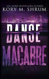 Danse Macabre: A Lou Thorne Thriller (Shadows in the Water)