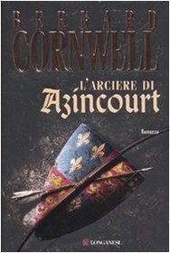 L'arciere di Azincourt (Azincourt) (Italian Edition)