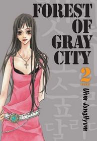 Forest Of Gray City Volume 2