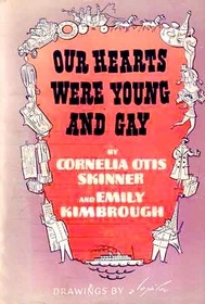 Our Hearts Were Young And Gay