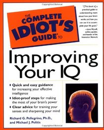 The Complete Idiot's Guide to Improving Your IQ