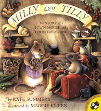 Milly and Tilly: The Story of a Town Mouse and Country Mouse (Picture Puffin Books (Paperback))