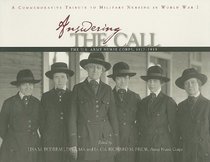 Answering the Call: The U.S. Army Nurse Corps, 1917-1919: A Commemorative Tribute to Military Nursing in World War I