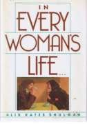 In Every Woman's Life