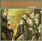 Life in a Medieval Monastery (Cambridge Introduction to World History)