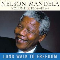 Long Walk to Freedom: 1962-1994: Vol 2