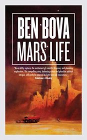 Mars Life (Ben Bova's Grand Tour of the Universe, Bk 12)