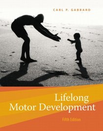 Lifelong Motor Development (5th Edition)