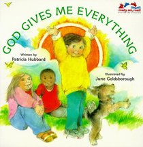 God Gives Me Everything (Ready, Set, Read! Beginning Readers)