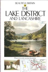 Lake District and Lancashire (Beautiful Britain)