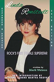 Linda Ronstadt - Rock's First Female Super-Star