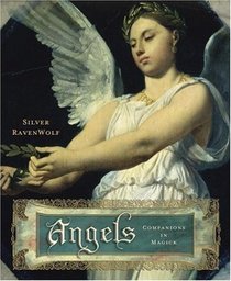 Angels: Companions in Magick